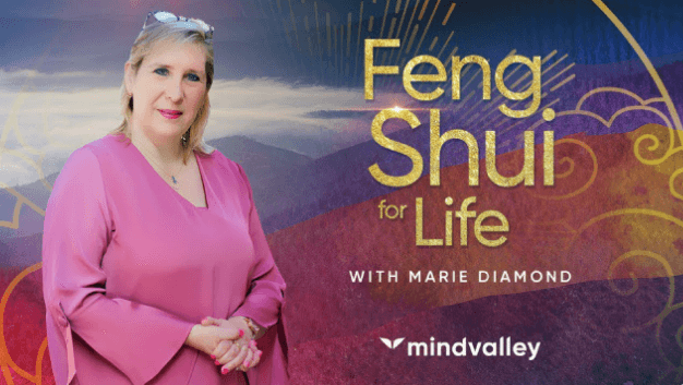 Feng Shui for Life by Marie Diamond — Mindvalley course